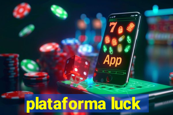 plataforma luck